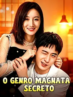 O Genro Magnata Secreto