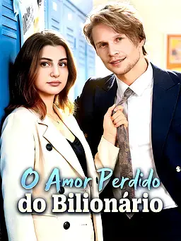 O Amor Perdido do Bilionário
