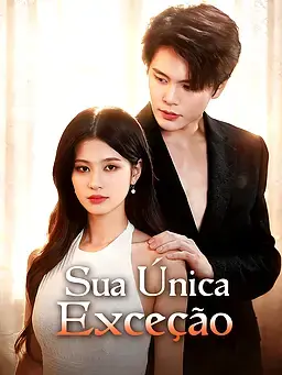 Sua Única Exceção