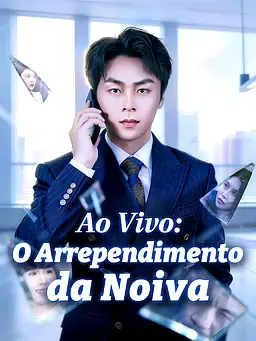 Ao Vivo: O Arrependimento da Noiva
