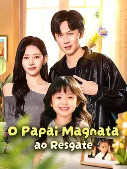 O Papai Magnata ao Resgate