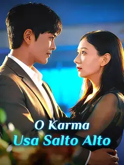 O Karma Usa Salto Alto
