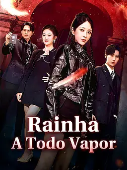 Rainha A Todo Vapor