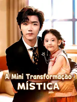 A Mini Transformação Mística