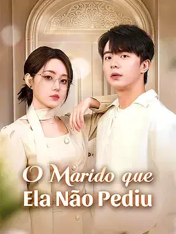 O Marido que Ela Não Pediu