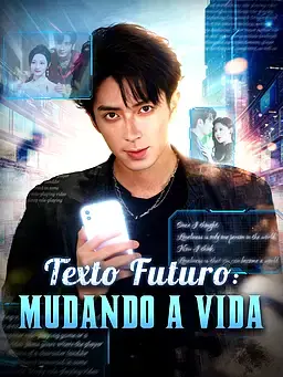 Texto Futuro: Mudando a Vida