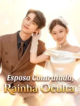 Esposa Contratada, Rainha Oculta