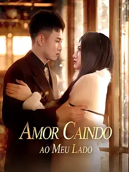 Amor Caindo ao Meu Lado
