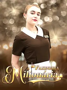 A Faxineira Milionária
