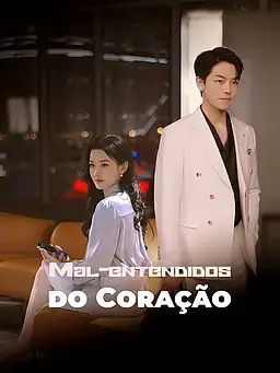 Mal-entendidos do Coração