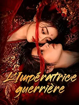 L'Impératrice guerrière