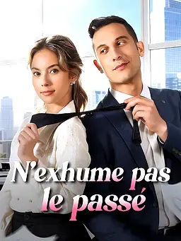 N'exhume pas le passé