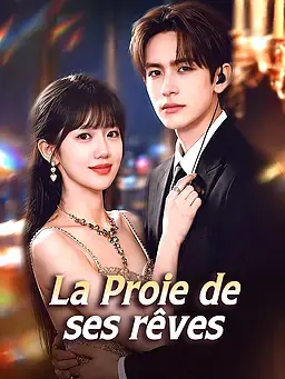 La Proie de ses rêves