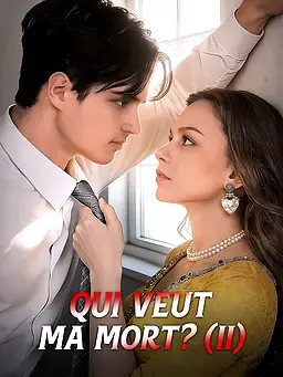 Qui veut ma mort ? (II)