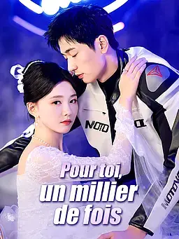 Pour toi, un millier de fois