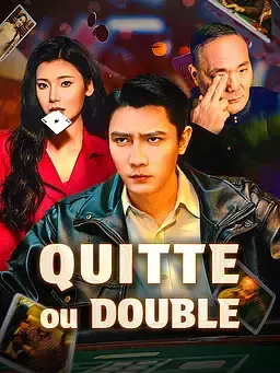 Quitte ou double