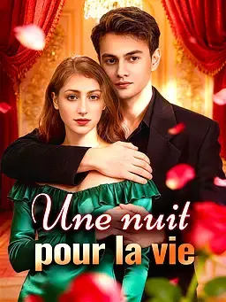 Une nuit pour la vie