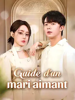 Guide d'un mari aimant