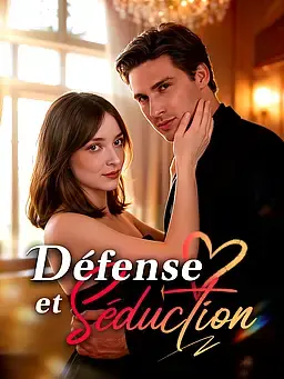 Défense et Séduction