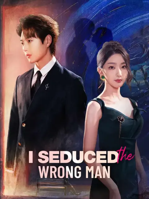 I Seduced the Wrong Man