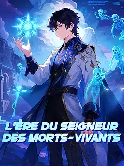 L'Ère du Seigneur des morts-vivants