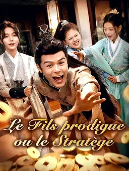 Le Fils prodigue ou le Stratège