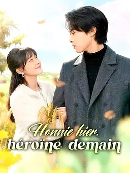 Honnie hier, héroïne demain