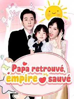 Papa retrouvé, empire sauvé