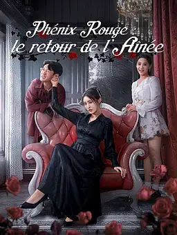 Phénix Rouge : le retour de l’Aînée