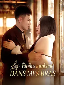 Les Étoiles tombent dans mes bras
