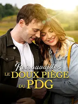 Retrouvailles, le doux piège du PDG