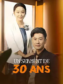 Un Serment de 30 ans