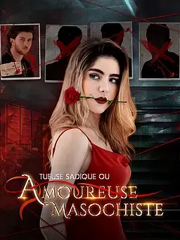 Tueuse sadique ou amoureuse masochiste