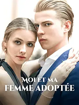 Moi et ma femme adoptée