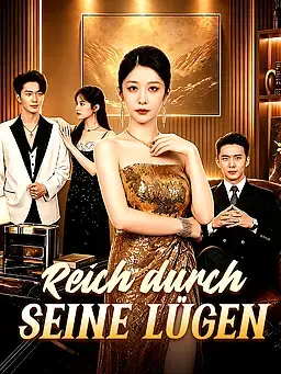 Reich durch seine Lügen