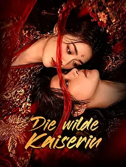 Die wilde Kaiserin