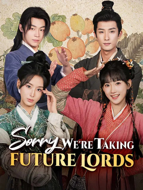 Sorry, We're Taking Future Lords