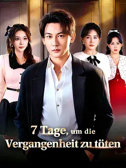 7 Tage, um die Vergangenheit zu töten