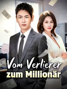 Vom Verlierer zum Millionär