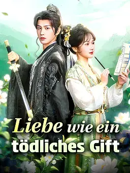 Liebe wie ein tödliches Gift