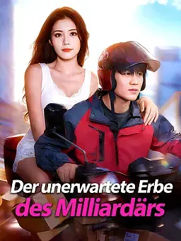 Der unerwartete Erbe des Milliardärs