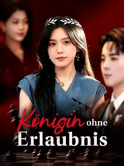 Königin ohne Erlaubnis