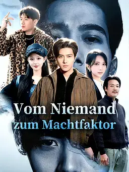 Vom Niemand zum Machtfaktor