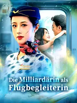 Die Milliardärin als Flugbegleiterin