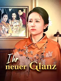 Ihr neuer Glanz