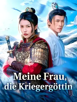 Meine Frau, die Kriegergöttin