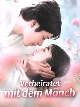 Verheiratet mit dem Mönch