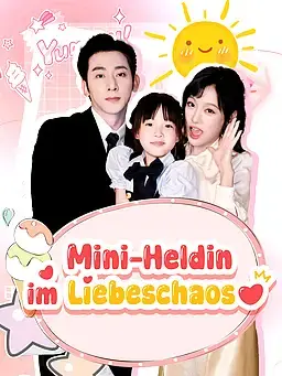 Mini-Heldin im Liebeschaos