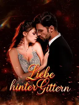 Liebe hinter Gittern