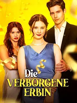 Die Verbogene Erbin